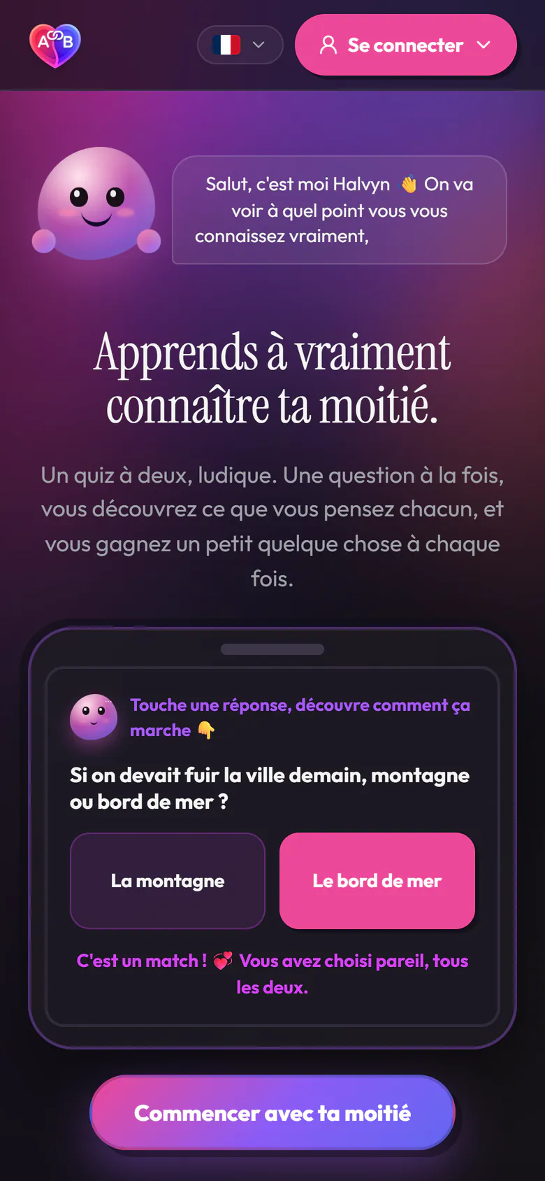 La page d’accueil de Halvyn sur un téléphone : un quiz à deux choix, et son résultat, « C’est un match »
